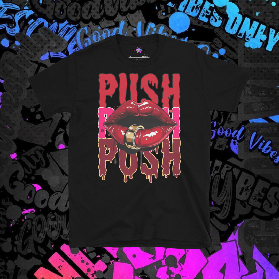 Push Graphic T-Shirt, Premium Graphic Tees, Cool Design T Shirts,  Streetwear Casual Summer Tops T-Shirt Unisex